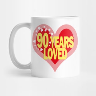 90 years old - 90 Years Loved Mug